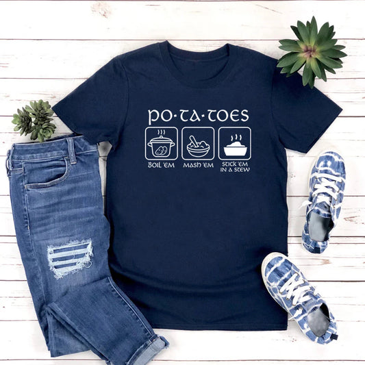 "Potatoes – Boil 'Em, Mash 'Em, Stick 'Em in a Stew" LOTR-Inspired Funny T-Shirt