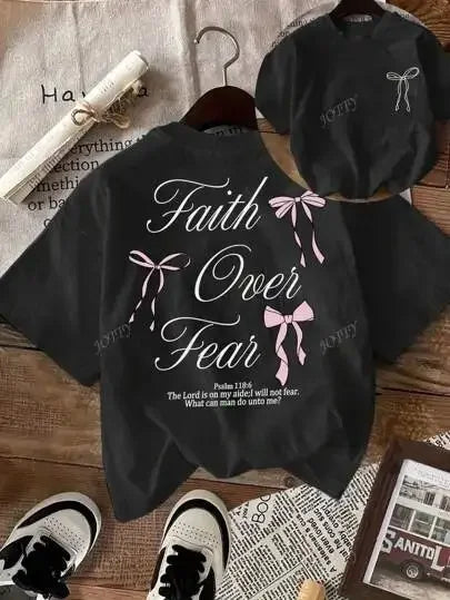Faith Over Fear T-Shirt – Casual Hip Hop Style Women’s Tee