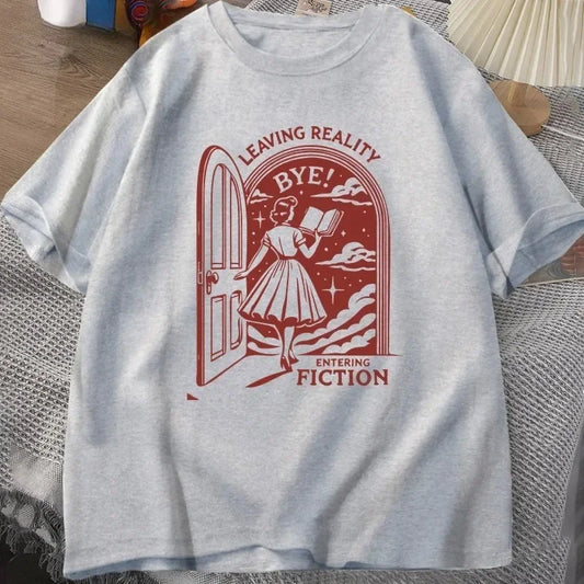 Leaving Reality Entering Fiction T-Shirt – Vintage Book Lover Tee for Women